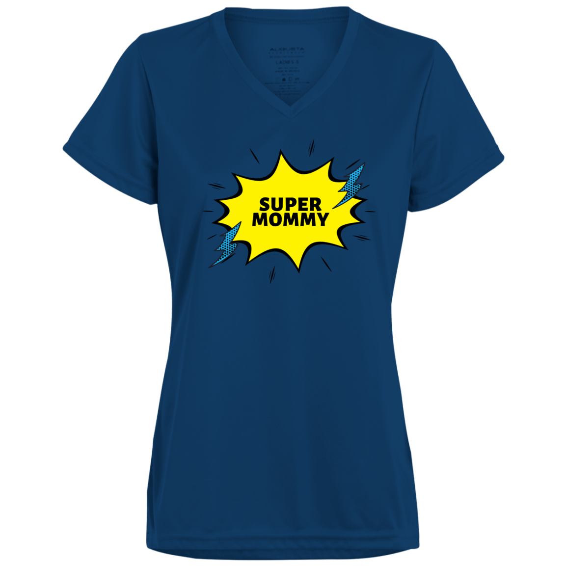 Ladies’ Moisture-Wicking V-Neck Tee (Super Mommy)