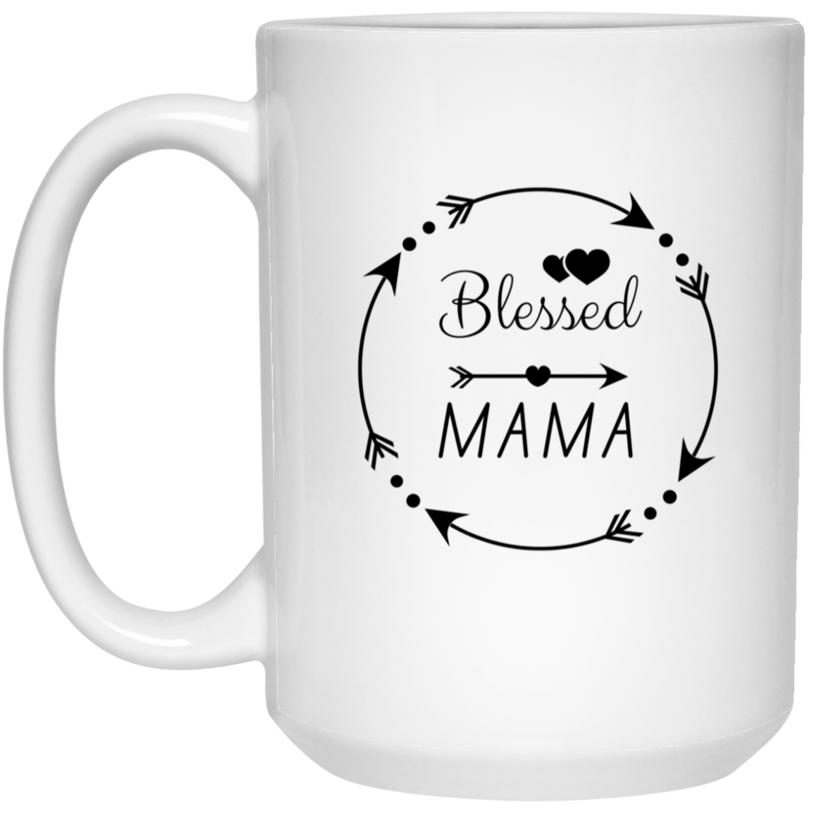 15 oz. White Mug (Blessed Mama)