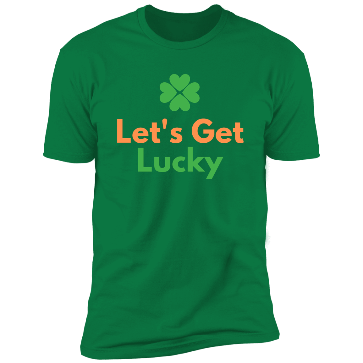 Premium Short Sleeve T-Shirt Lets Get Lucky