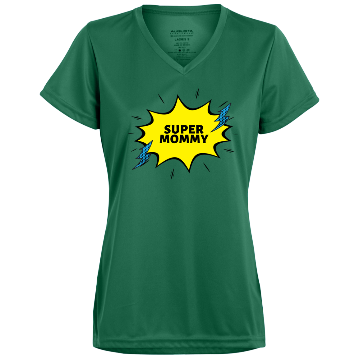 Ladies’ Moisture-Wicking V-Neck Tee (Super Mommy)