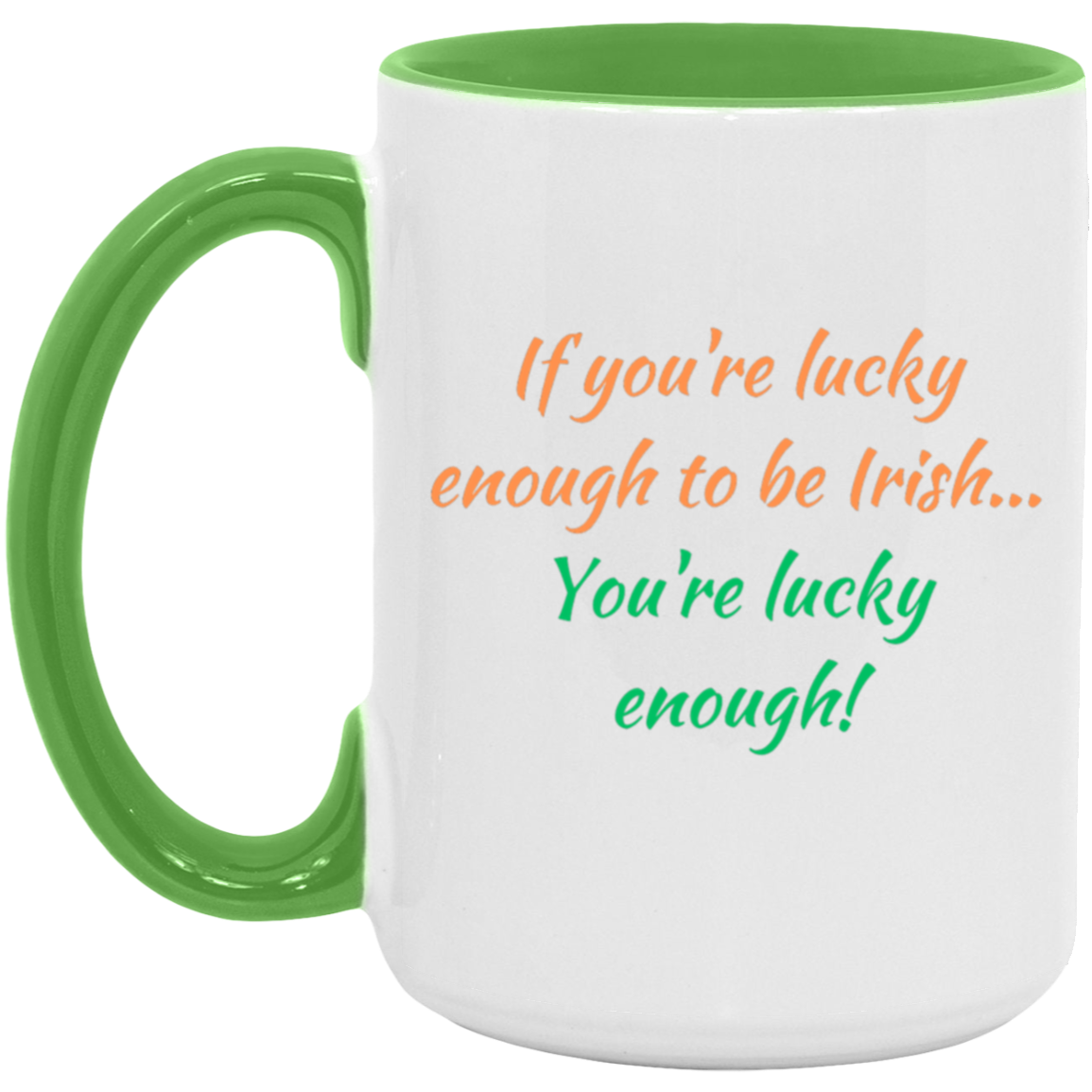 15oz. Accent Mug (Lucky to be Irish)