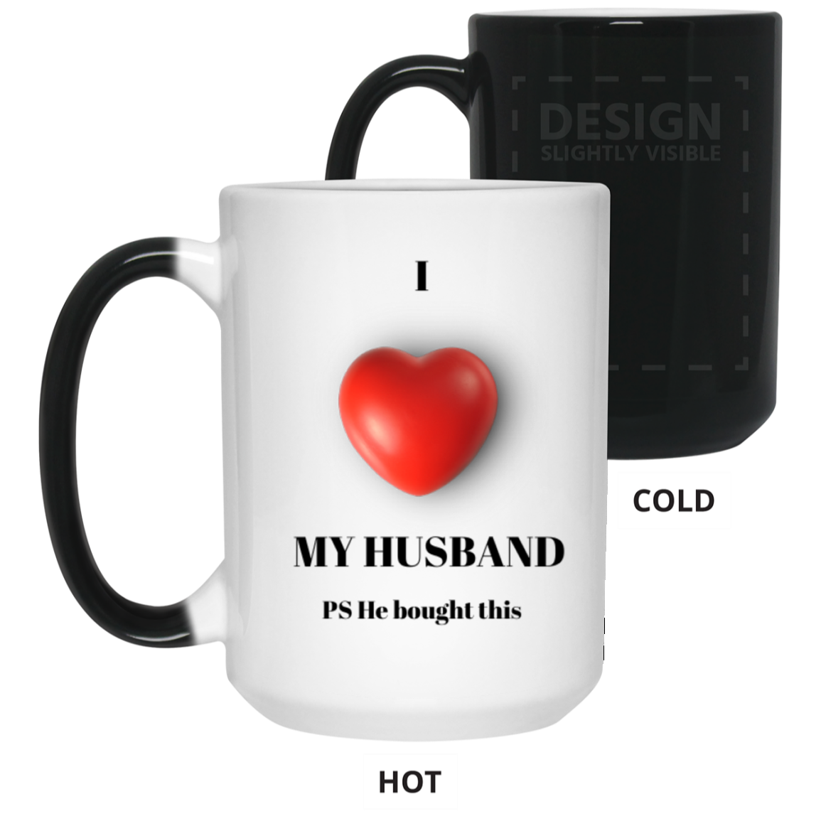 I Heart My Husband - 15 oz. Color Changing Mug