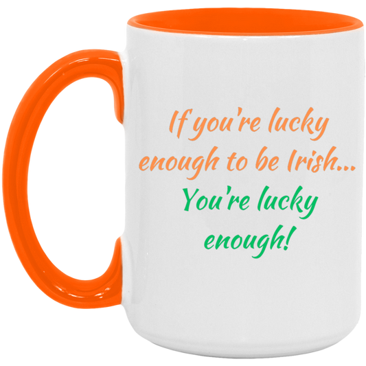 15oz. Accent Mug (Lucky to be Irish)