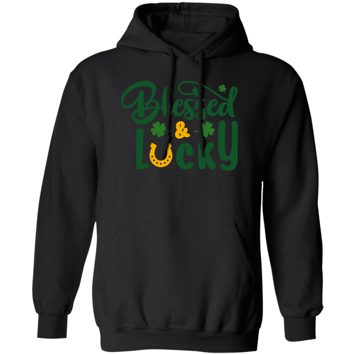 Pullover Hoodie (Lucky . Blessed)