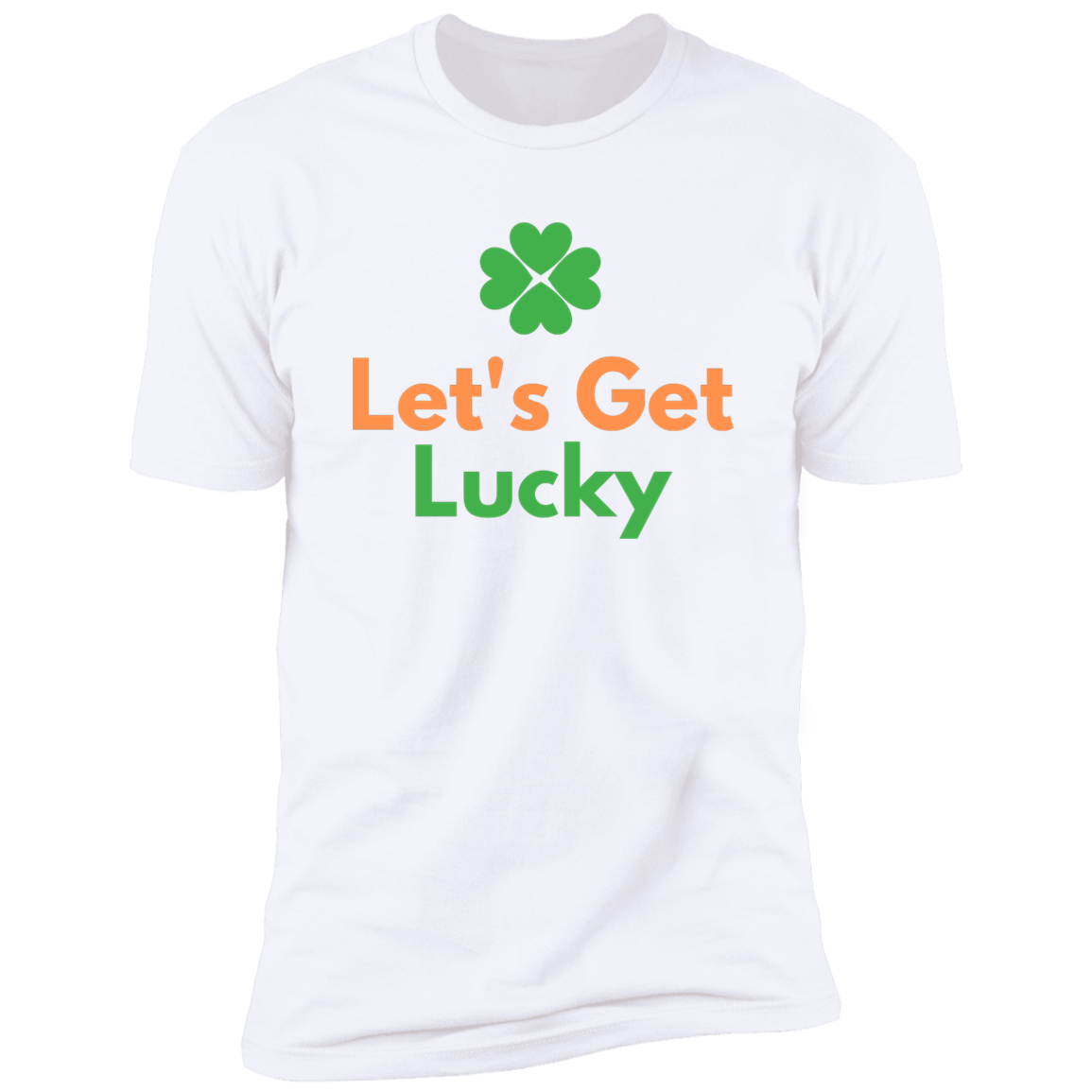 Premium Short Sleeve T-Shirt Lets Get Lucky